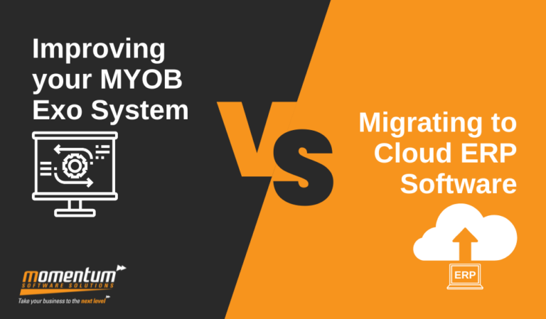 Improving MYOB Exo vs Migrating to Cloud ERP Software | Momentum ...